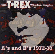 T. Rex ティーレックス / Wax Co. Singles A's & B's 1972-1977 (180gr) 【LP】