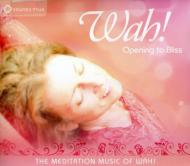 【送料無料】 Wah! / Opening To Bliss 輸入盤 【CD】