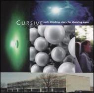 【送料無料】 Cursive / Such Blinding Stars For Starving Eyes 輸入盤 【CD】