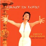 【送料無料】 Trudy Richards / Crazy In Love! 輸入盤 【CD】