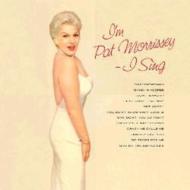 【送料無料】 Pat Morrissey / I'm Pat Morrissey - I Sing 輸入盤 【CD】