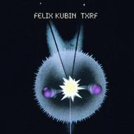 【送料無料】 Felix Kubin / Txrf 輸入盤 【CD】