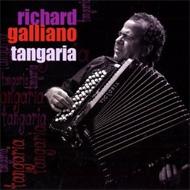 【送料無料】 Richard Galliano リチャードガリアーノ / Tangaria! 輸入盤 【CD】