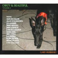 【送料無料】 Gary Husband ゲイリーハズバンド / Dirty And Beautiful Vol.2 輸入盤 【CD】