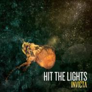 Hit The Lights / Invicta 【LP】
