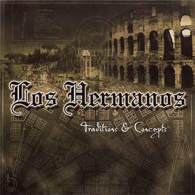 Los Hermanos ロスエルマノス / Traditions & Concepts 輸入盤 【CD】