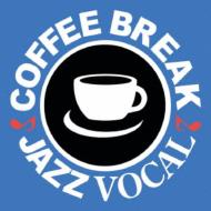 Coffee Break Jazz Vocal 【CD】