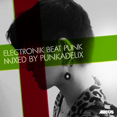 Punkadelix / Electronik Beat Punk 【CD】