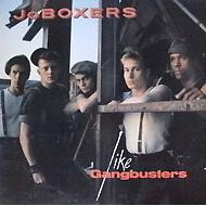 Jo Boxers / Like Gangbusters 輸入盤 【CD】