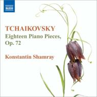 Tchaikovsky チャイコフスキー / 18のピアノのための小品　シャムライ 輸入盤 【CD】