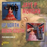 Jaye P Morgan ジェイピーモーガン / Up North, Down South Plus Bonus Singles 輸入盤 【CD】