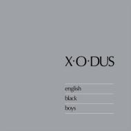 X-o-dus / English Black Boys 輸入盤 【CD】