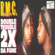 【送料無料】 R.m.c. / Double Trouble 2x Da Funk 輸入盤 【CD】