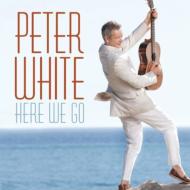 Peter White ピーターホワイト / Here We Go 輸入盤 【CD】輸入盤CD スペシャルプライス