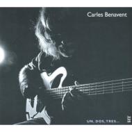 【送料無料】 Carles Benavent / Un, Dos, Tres... 輸入盤 【CD】