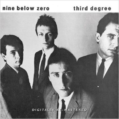 【送料無料】 Nine Below Zero / Third Degree 輸入盤 【CD】