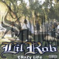 【送料無料】 Lil Rob リルロブ / Crazy Life 輸入盤 【CD】