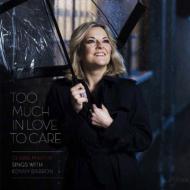 【送料無料】 Claire Martin クレアマーティン / Too Much In Love To Care 輸入盤 【SACD】