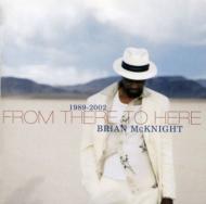 Brian Mcknight ブライアンマックナイト / From There To Here 【SHM-CD】