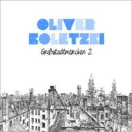 【送料無料】 Oliver Koletzki / Grossstadtmaerchen 2 輸入盤 【CD】