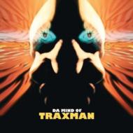 Traxman / Da Mind Of Traxman 輸入盤 【CD】