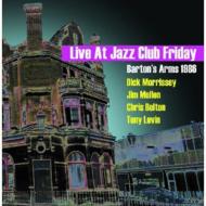 【送料無料】 Jim Mullen / Dick Morrissey / Live At Jazz Club Friday 輸入盤 【CD】