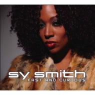 Sy Smith サイスミス / Fast And Curious 輸入盤 【CD】