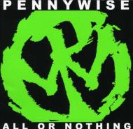 Pennywise ペニーワイズ / All Or Nothing 輸入盤 【CD】