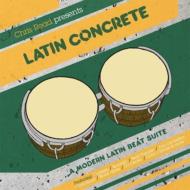 【送料無料】 Chris Read (Dance) / Latin Concrete : A Modern Latin Beat Suite 輸入盤 【CD】