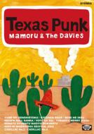 MAMORU & THE DAViES / Texas Punk 【DVD】