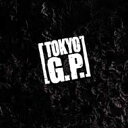 TOKYO G.P. 【DVD】