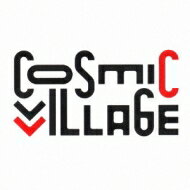 【送料無料】 Cosmic Village / Cosmic Village 【CD】