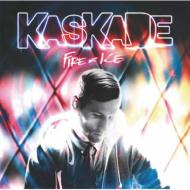Kaskade カスケイド / Fire & Ice 【CD】