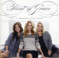 Point Of Grace / Thousand Little Things 輸入盤 【CD】