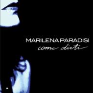 【送料無料】 Marilena Paradisi / Come Dirti 輸入盤 【CD】