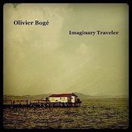 【送料無料】 Olivier Boge / Imaginary Traveler 輸入盤 【CD】