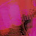 【送料無料】 My Bloody Valentine マイブラッディバレンタイン / Loveless 【完全生産限定盤 / 紙ジャケット仕様 / Blu-spec仕様】 【Blu-spec CD】