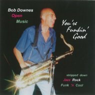 【送料無料】 Bob Downes Open Music / You're Funkin' Good 輸入盤 【CD】