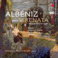 【送料無料】 Albeniz アルベニス / 『セレナータ〜ギター編曲によるピアノ作品集』　マーチオンダ 輸入盤 【SACD】