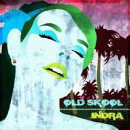 【送料無料】 Indra (Ds) / Old Skool 輸入盤 【CD】