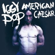 Iggy Pop イギーポップ / American Caeser 【CD】