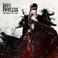 【送料無料】 Dark Princess ダークプリンセス / World I've Lost 輸入盤 【CD】