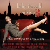 【送料無料】 Baby It's Cold Outside Vol.3 輸入盤 【CD】