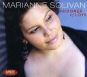 Marianne Solivan / Prisoner Of Love 輸入盤 【CD】