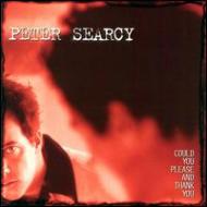 Peter Searcy / Could You Please And Thank You 輸入盤 【CD】