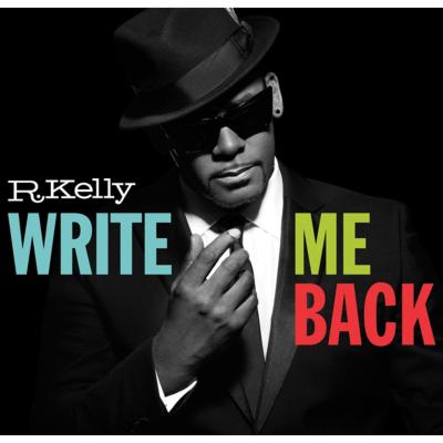 R Kelly アールケリー / Write Me Back 輸入盤 【CD】