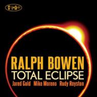 【送料無料】 Ralph Bowen ラルフボーウェン / Total Eclipse 輸入盤 【CD】