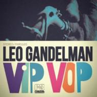 【送料無料】 Leo Gandelman / Vip Vop 輸入盤 【CD】