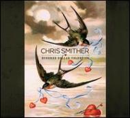 【送料無料】 Chris Smither / Hundred Dollar Valentine 輸入盤 【CD】