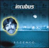 Incubus インキュバス / Science 輸入盤 【CD】